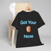 Got Your Nose T-Shirt